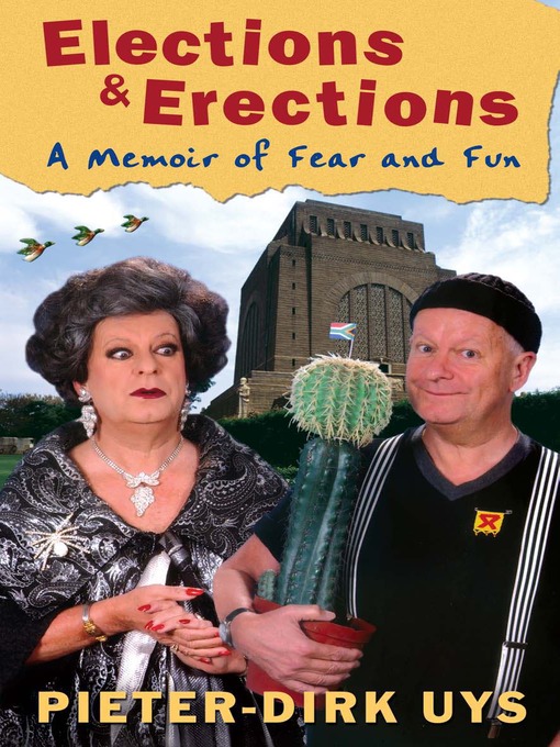 Title details for Elections & Erections by Pieter-Dirk Uys - Available